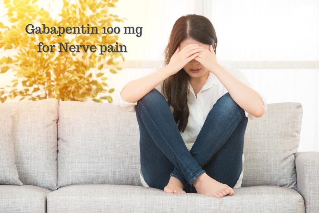 Gabapentin 100 mg for Nerve pain